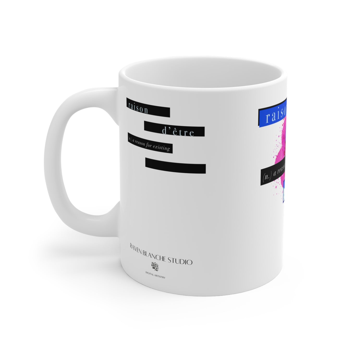 Raison d'être mug